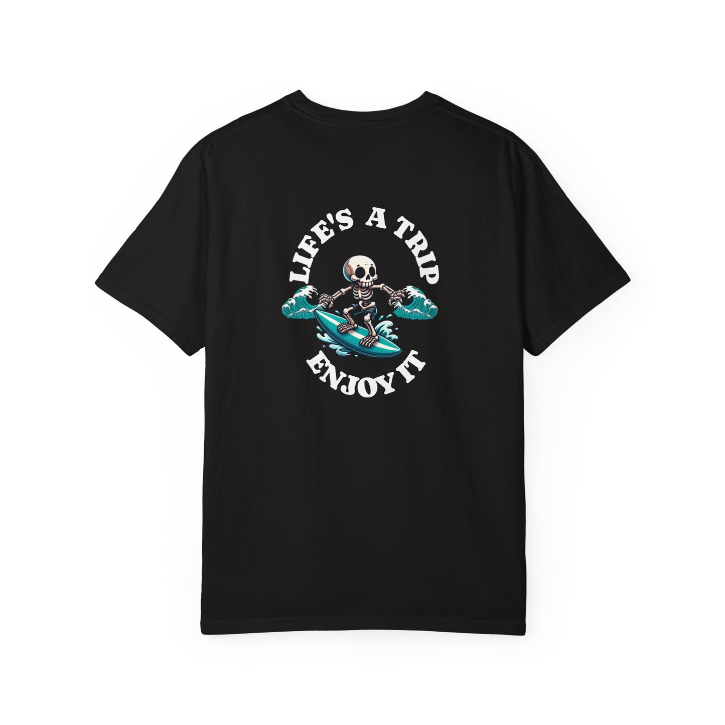 LIFES A TRIP TEE